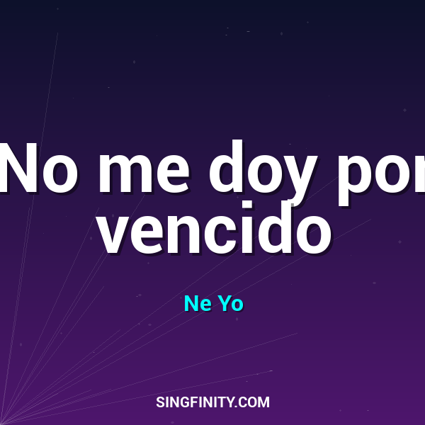 No me doy por vencido