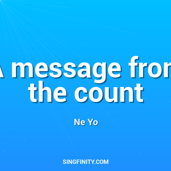 A message from the count