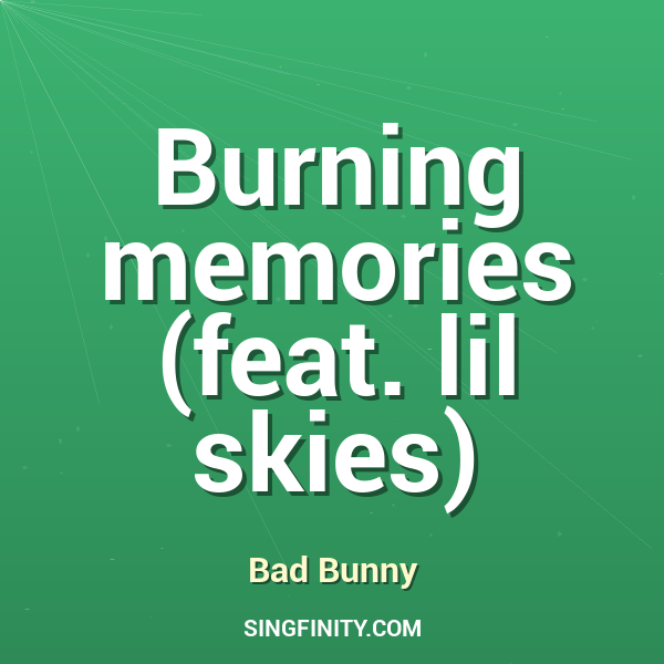 Artwork for Burning memories (feat. lil skies)