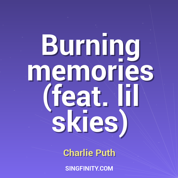 Artwork for Burning memories (feat. lil skies)