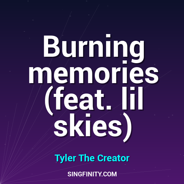Artwork for Burning memories (feat. lil skies)