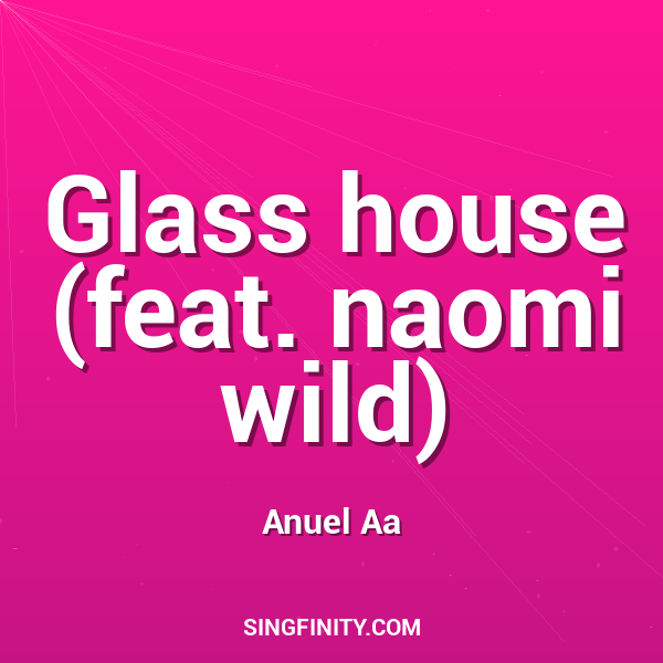 Artwork for Glass house (feat. naomi wild)