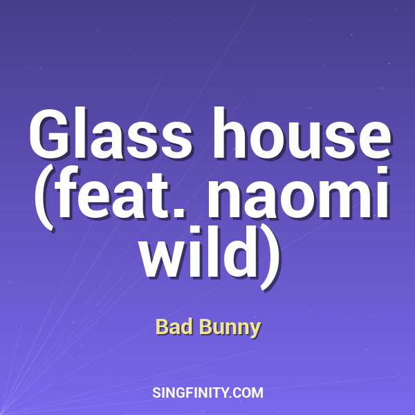 Artwork for Glass house (feat. naomi wild)