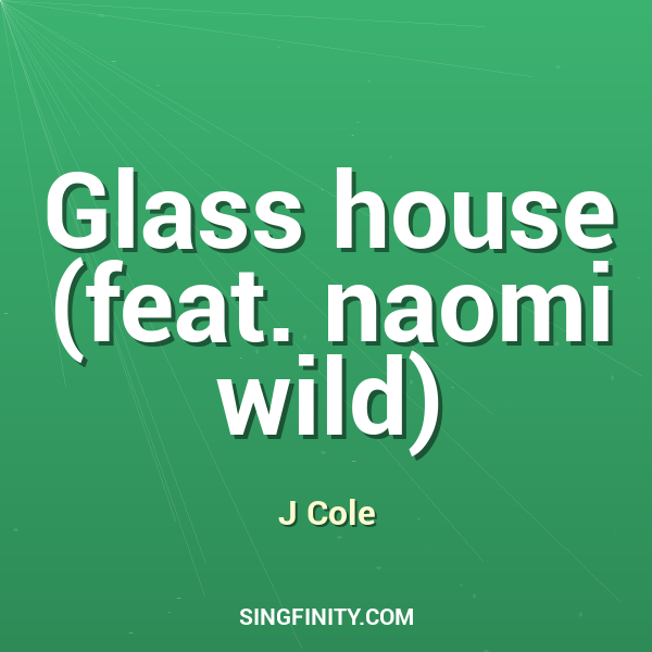 Artwork for Glass house (feat. naomi wild)