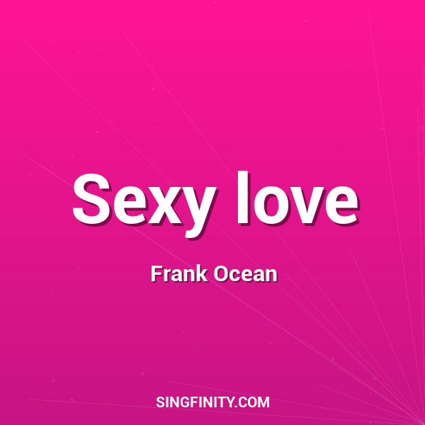 Sexy love