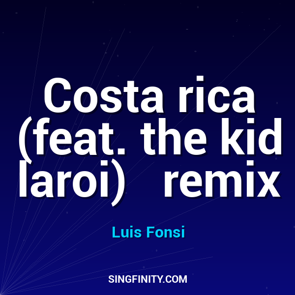 Artwork for Costa rica (feat. the kid laroi)   remix