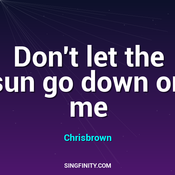 Artwork for Don't Let The Sun Go Down On Me