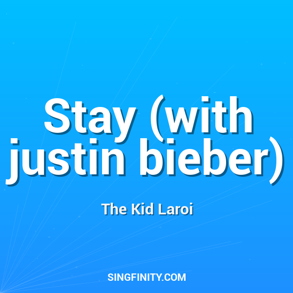 Artwork for Stay (with justin bieber)