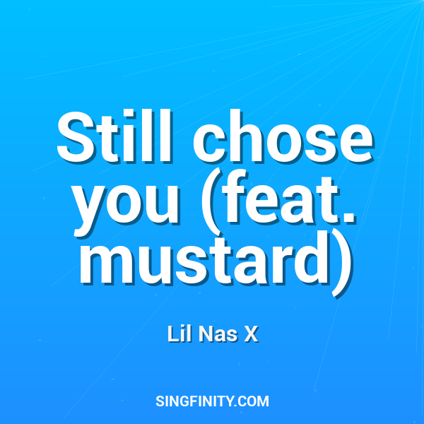 Artwork for Still chose you (feat. mustard)