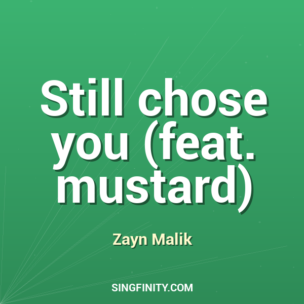 Artwork for Still chose you (feat. mustard)