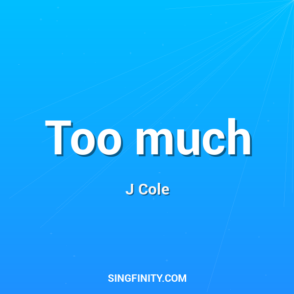 Artwork for Too much