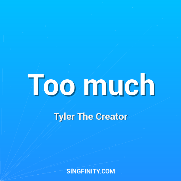 Artwork for Too much