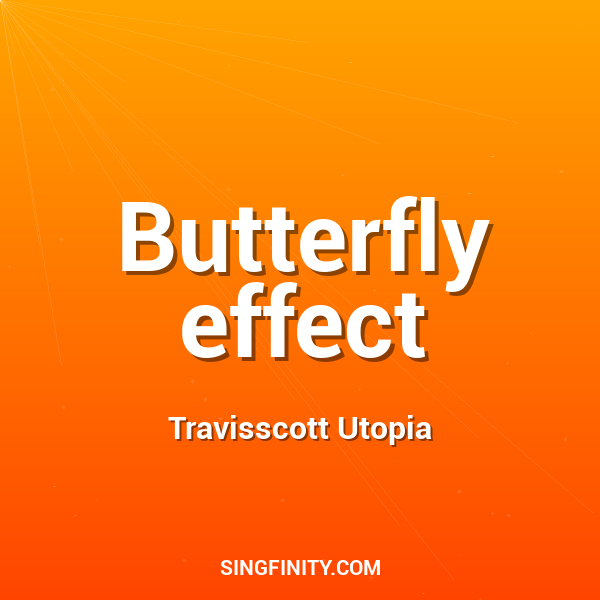 Butterfly effect