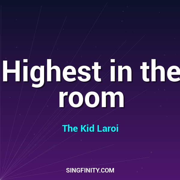 Highest in the room