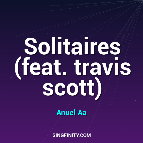 Solitaires (feat. travis scott)