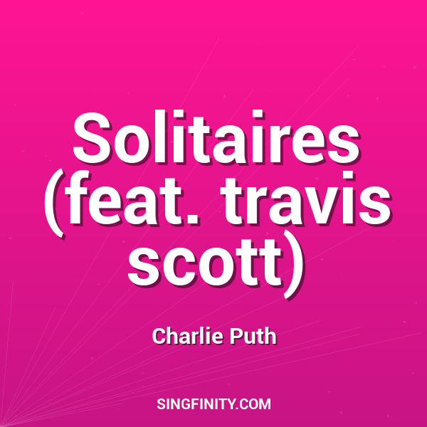 Solitaires (feat. travis scott)