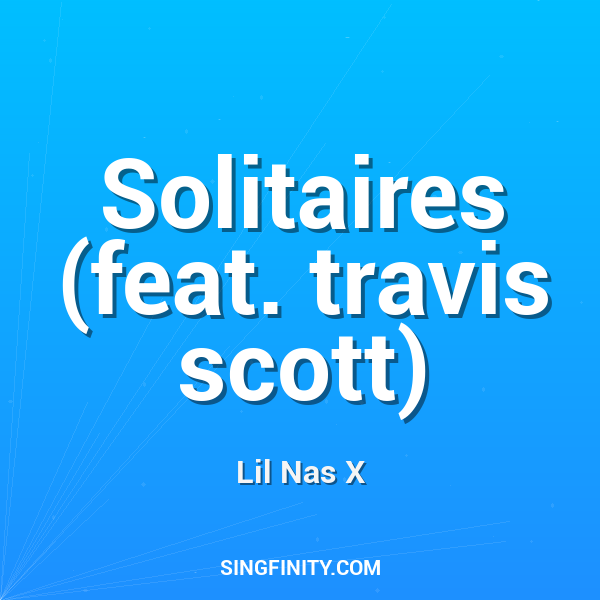 Solitaires (feat. travis scott)