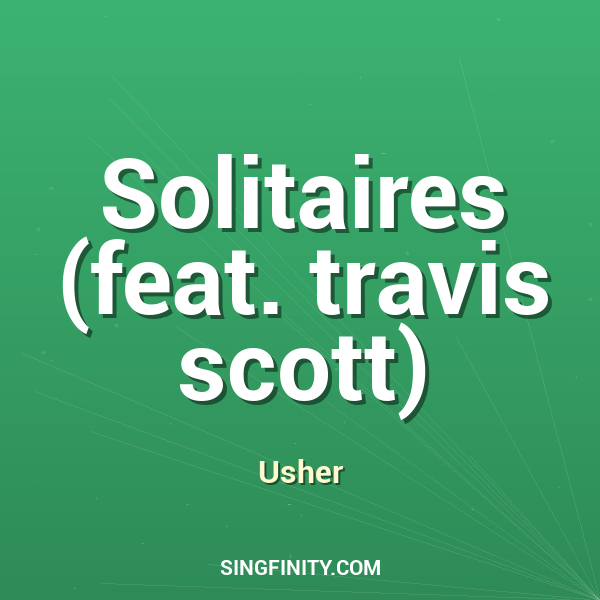 Solitaires (feat. travis scott)