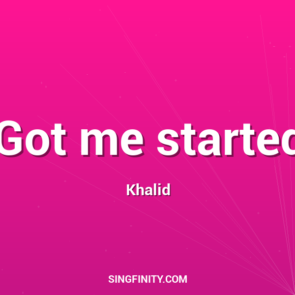 Artwork for Got me started