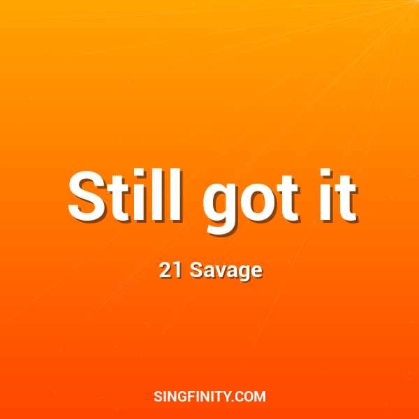 Artwork for Still got it