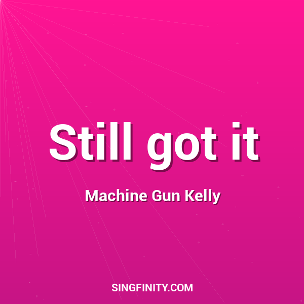 Artwork for Still got it