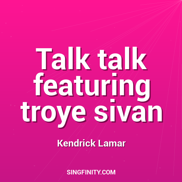 Artwork for Talk talk featuring troye sivan
