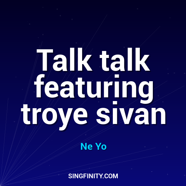 Artwork for Talk talk featuring troye sivan