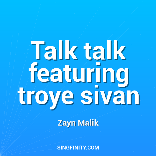 Artwork for Talk talk featuring troye sivan