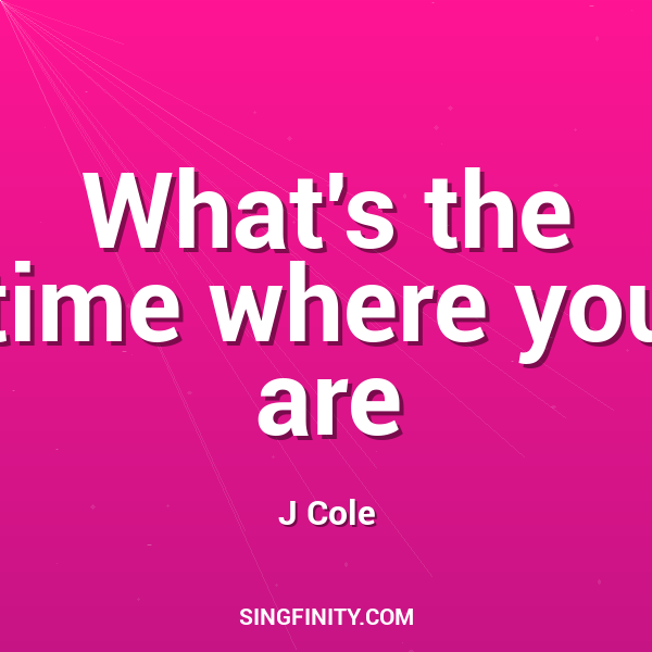 What's the time where you are
