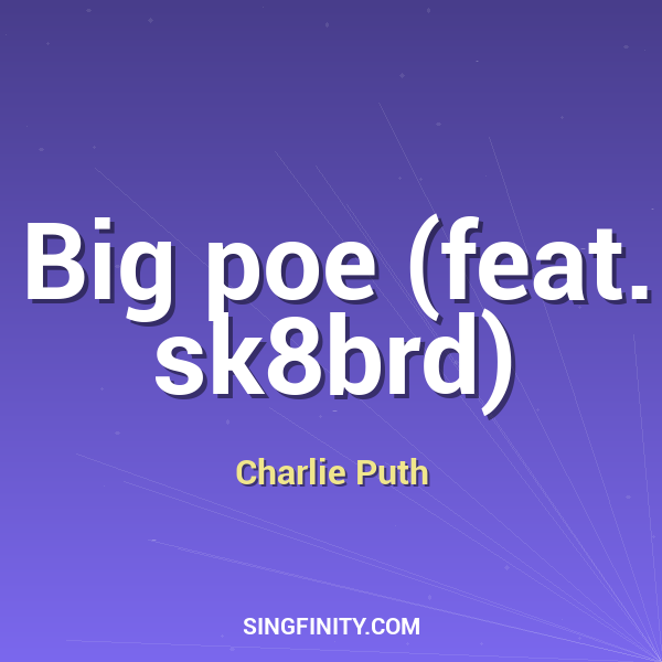 Big poe (feat. sk8brd)