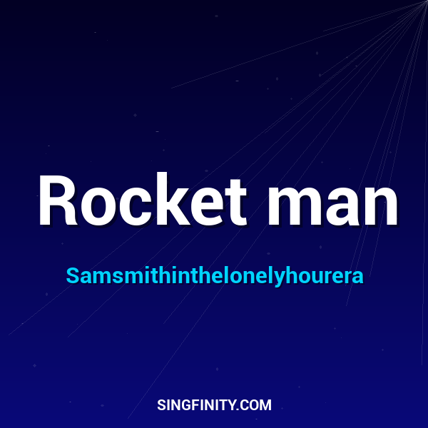 Rocket man