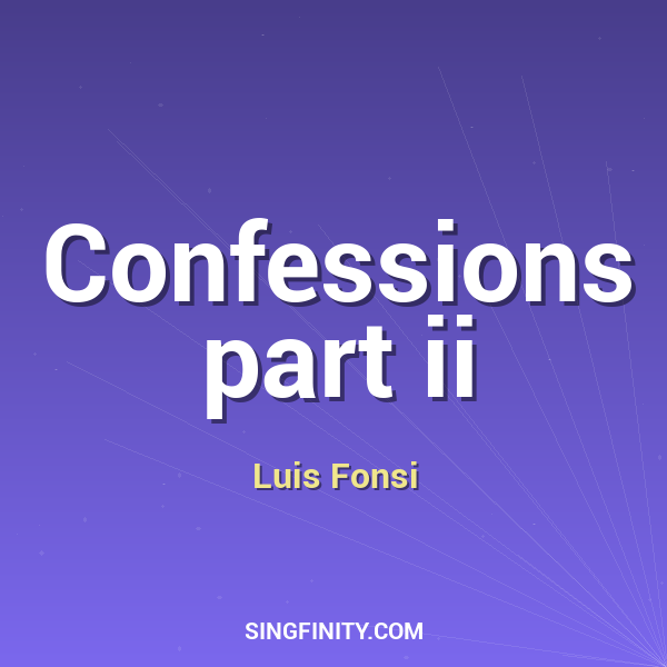 Confessions part ii