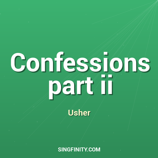 Confessions part ii
