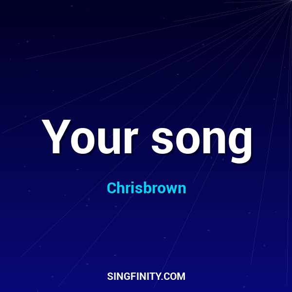 Artwork for Your song