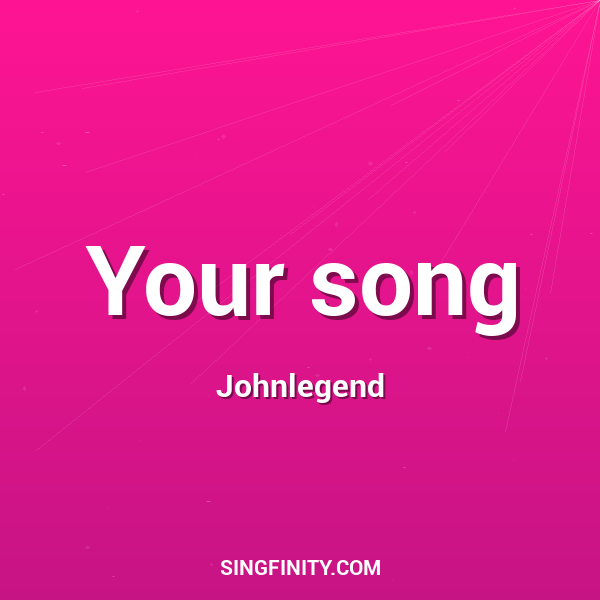 Your song