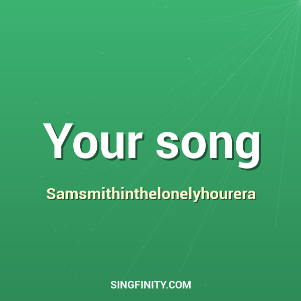 Your song