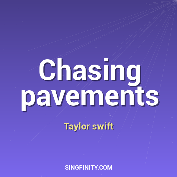 Chasing pavements
