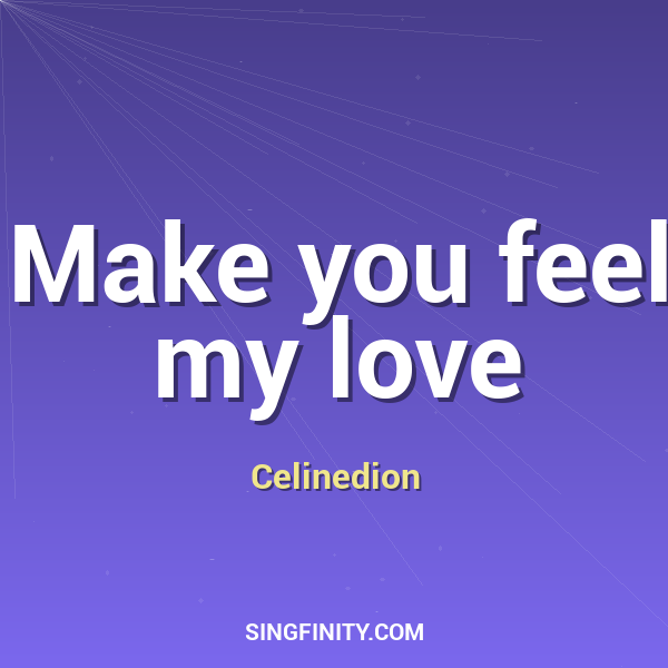 Artwork for Make you feel my love