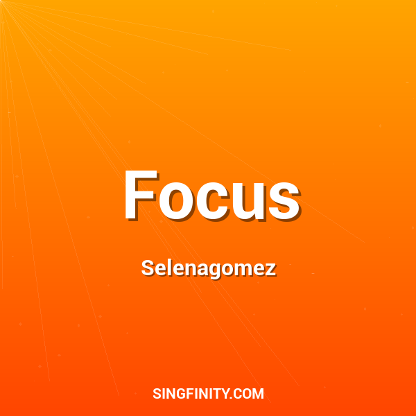 Focus