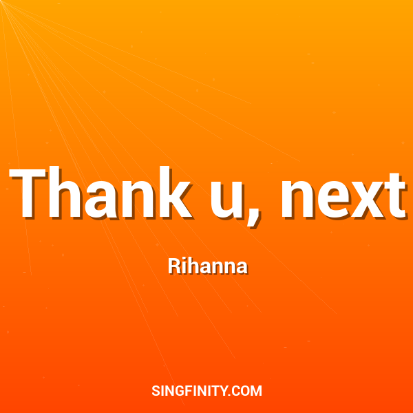 Thank u, next