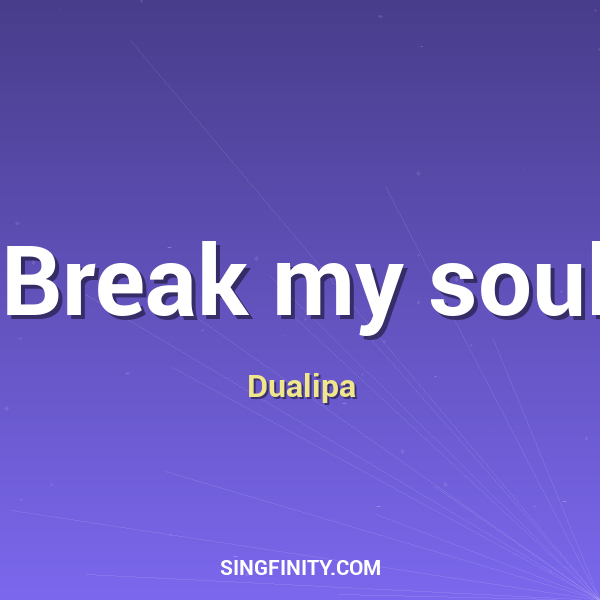 Artwork for Break my soul